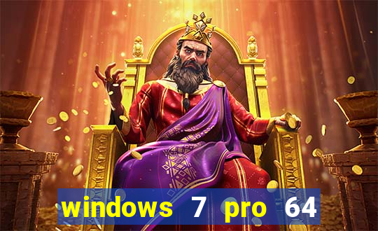 windows 7 pro 64 bits iso download